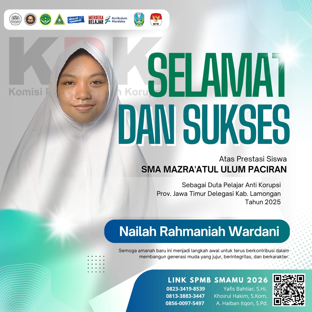 Inspiratif! Generasi Muda Lamongan: Nailah SMA Mazra'atul Ulum Lolos ke Seleksi Provinsi Duta Pelajar Antikorupsi KPK-Jatim